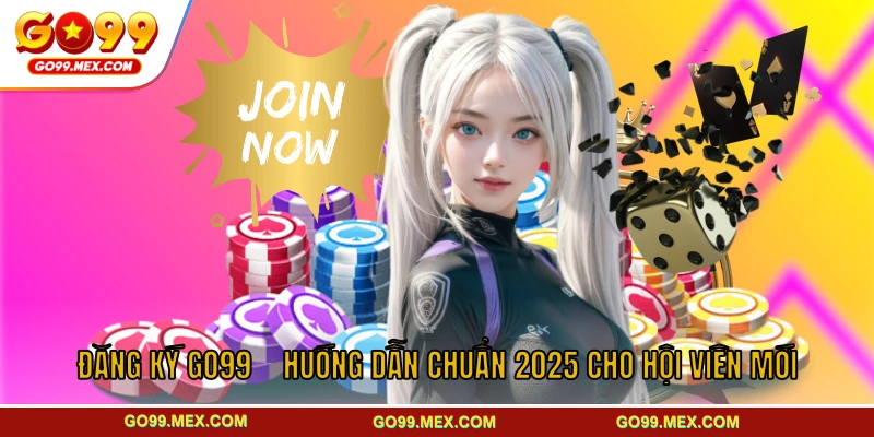Hướng dẫn chi tiết cách đăng ký GO99 dành cho NEWBIE 1 Đăng Ký GO99 – Hướng Dẫn Chuẩn 2025 Cho Hội Viên Mới