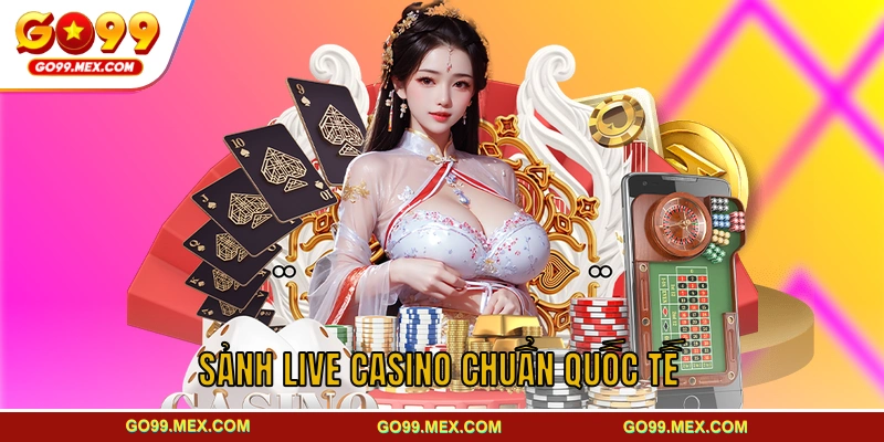 GO99 – Trang Chủ GO99.COM Top 1 Châu Á | Tặng Ngay +99K Free 23 Sảnh Live casino chuẩn quốc tế